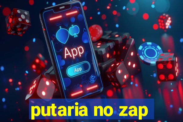 putaria no zap